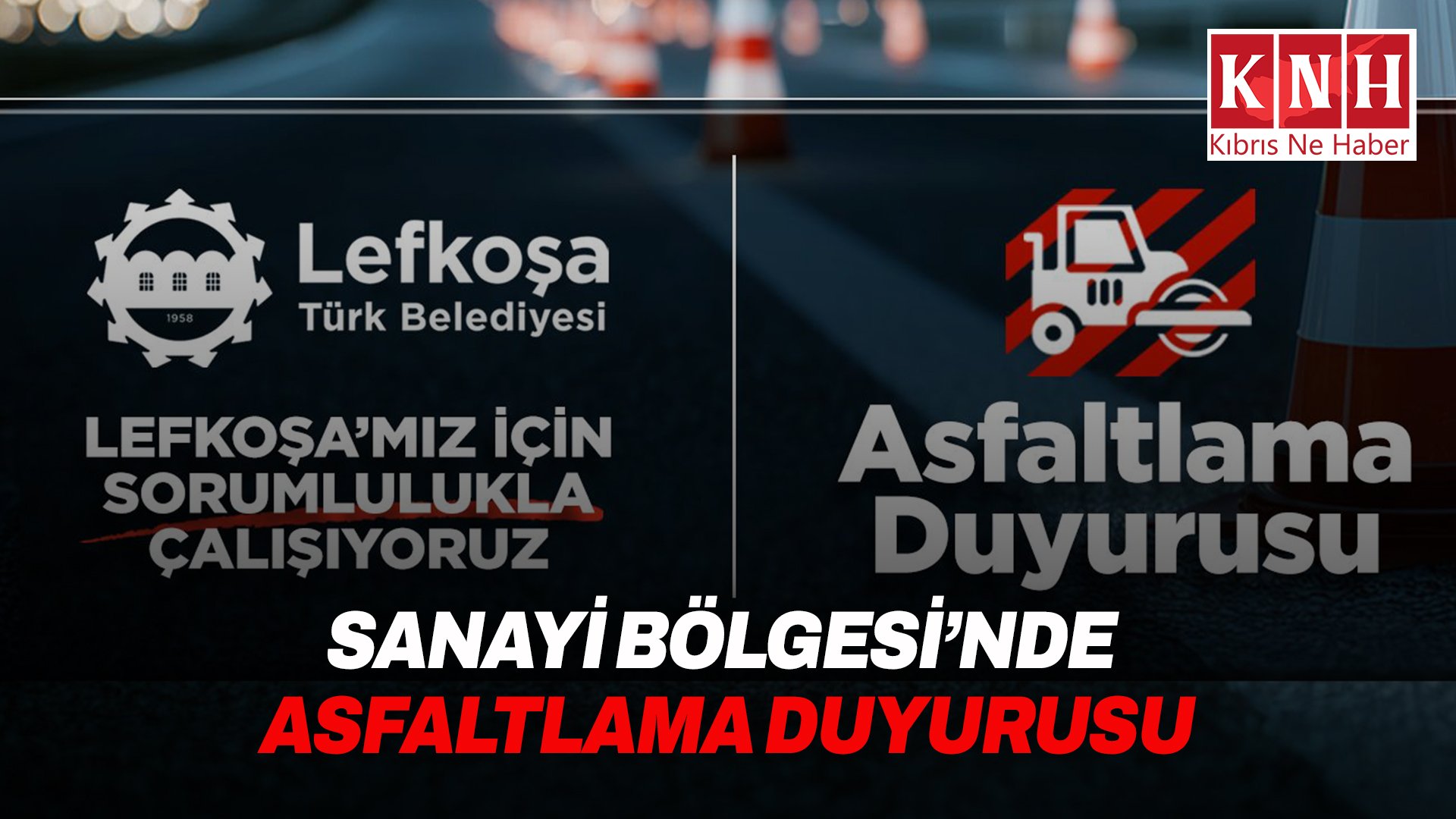 LTB hafta sonu Sanayi Bölgesi'nde asfaltlama yapacak