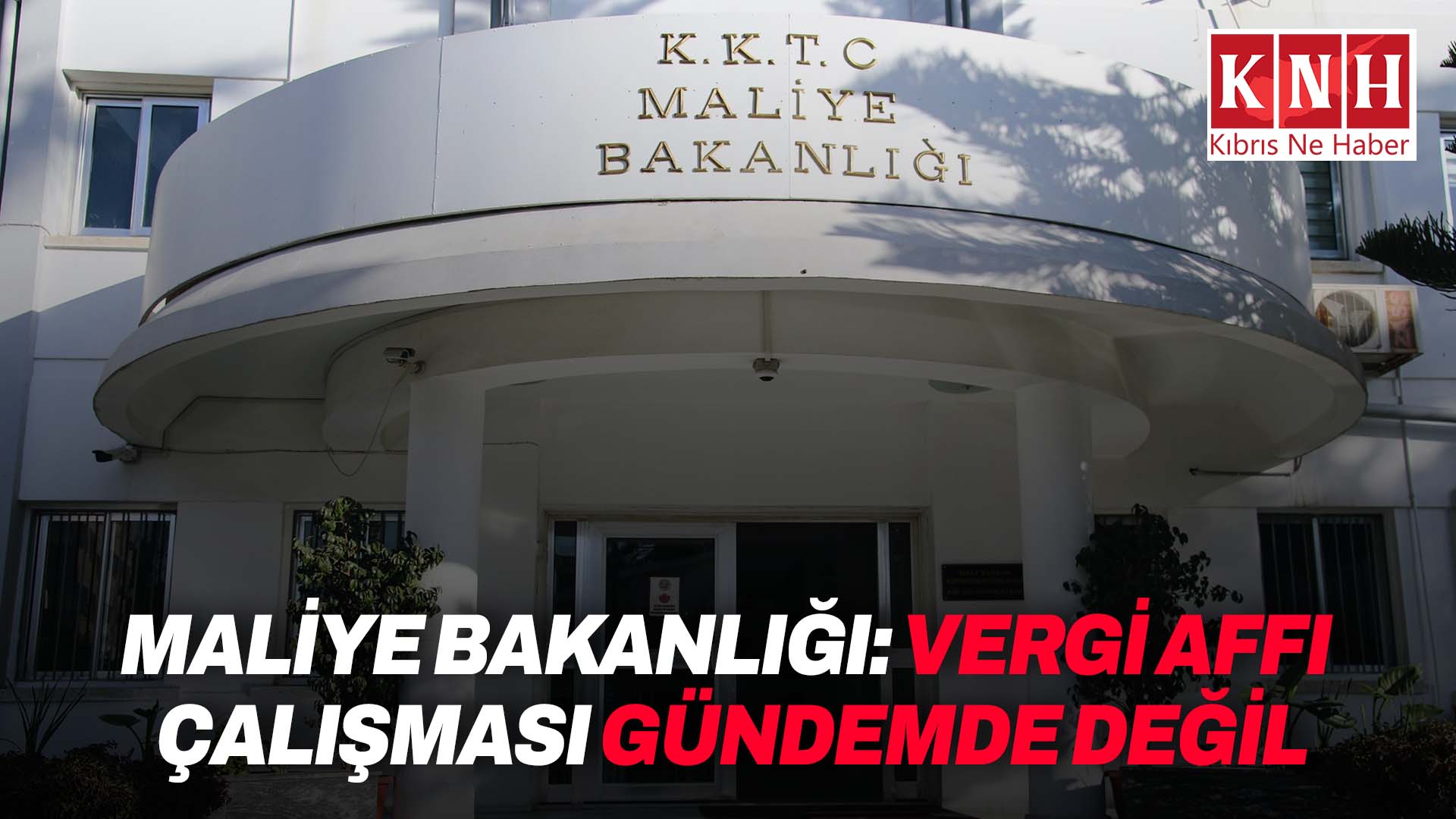 Maliye Bakanlığı: “Vergi affı çalışması gündemde değil”