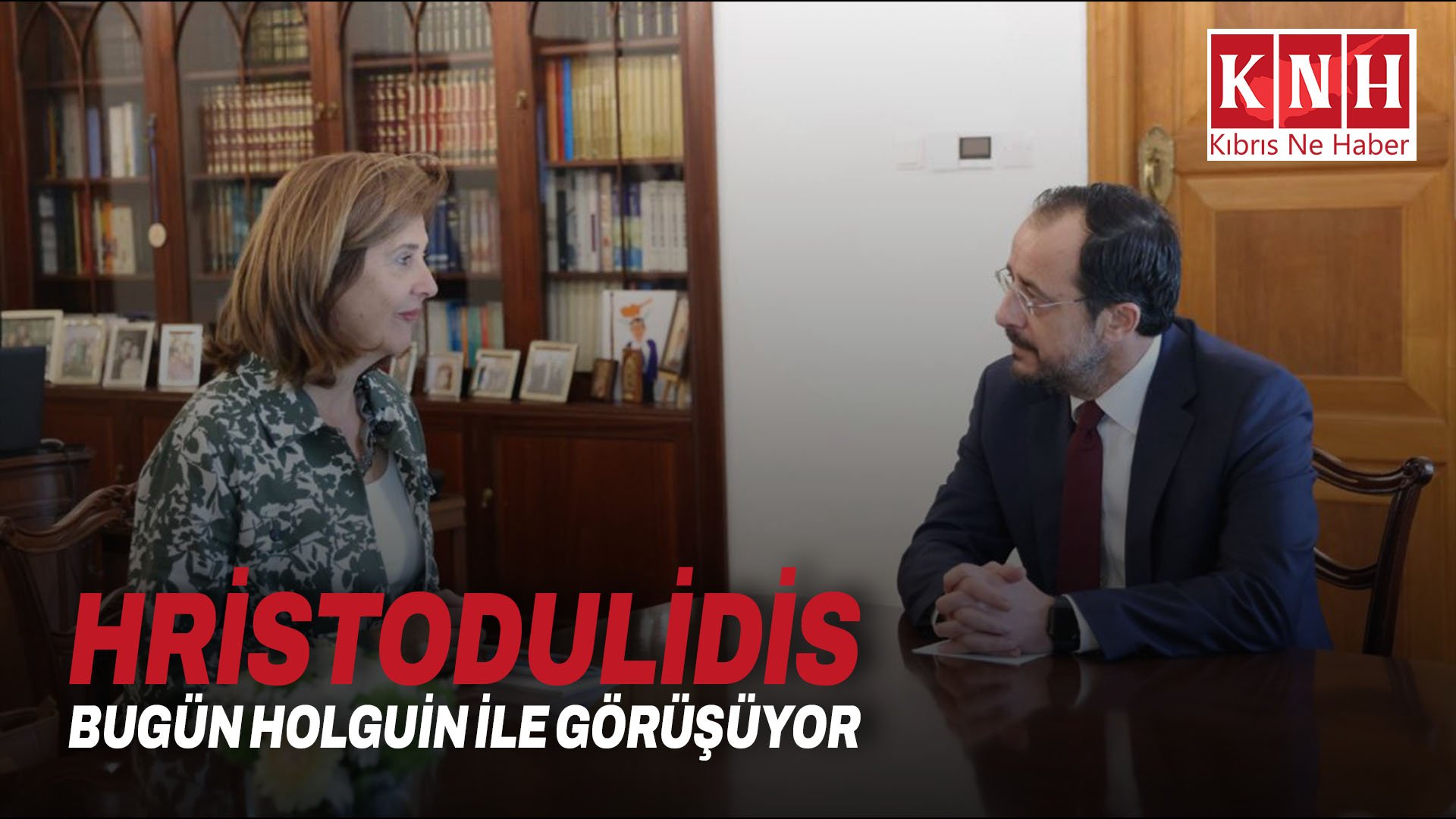 Hristodulidis bugün Holguin ile görüşüyor