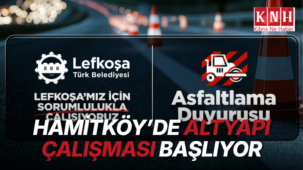 Hamitköy'de yarın asfaltlama yapılacak