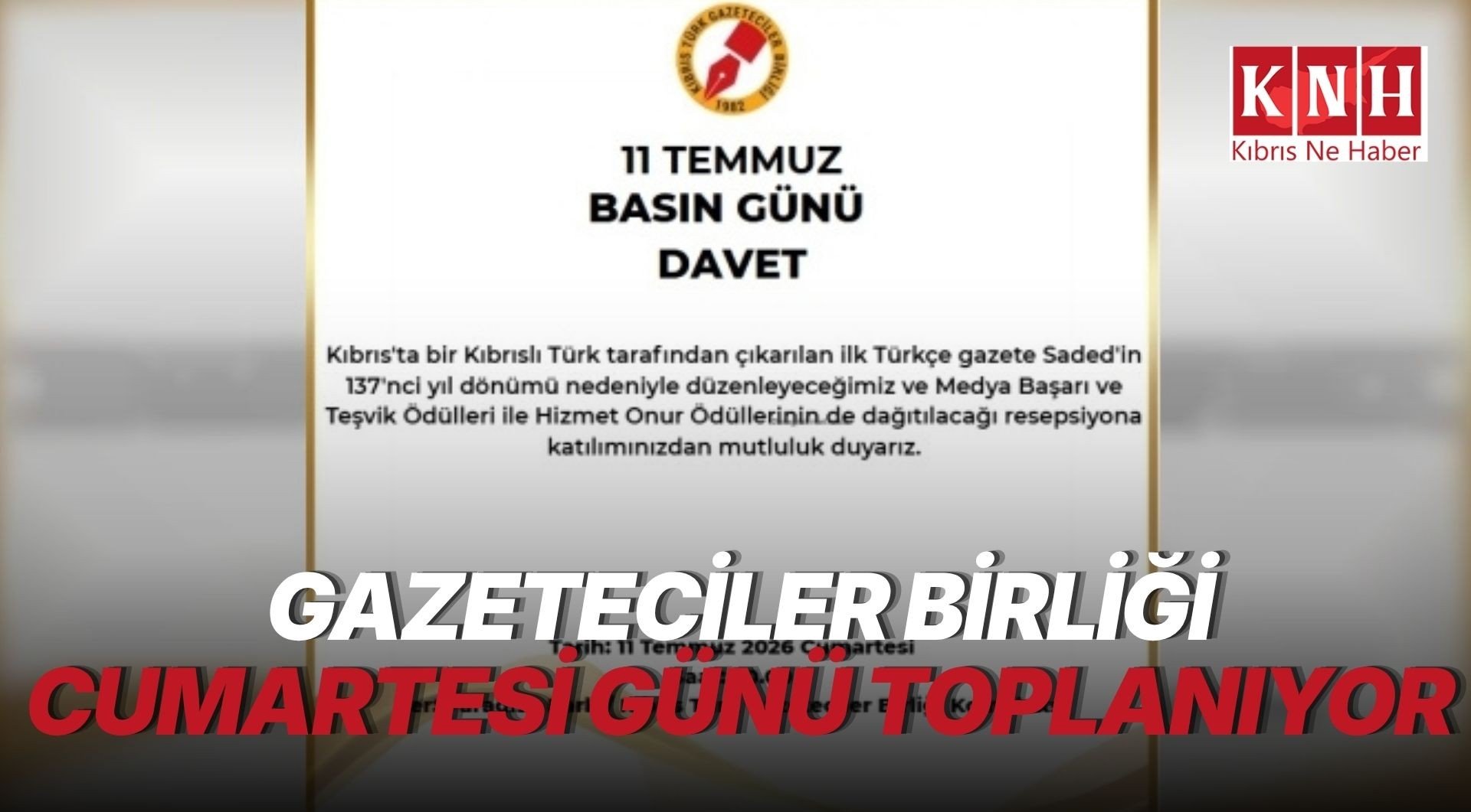 Gazeteciler Birliği, 11 Temmuz Basın Günü dolayısıyla cumartesi resepsiyon düzenleyecek