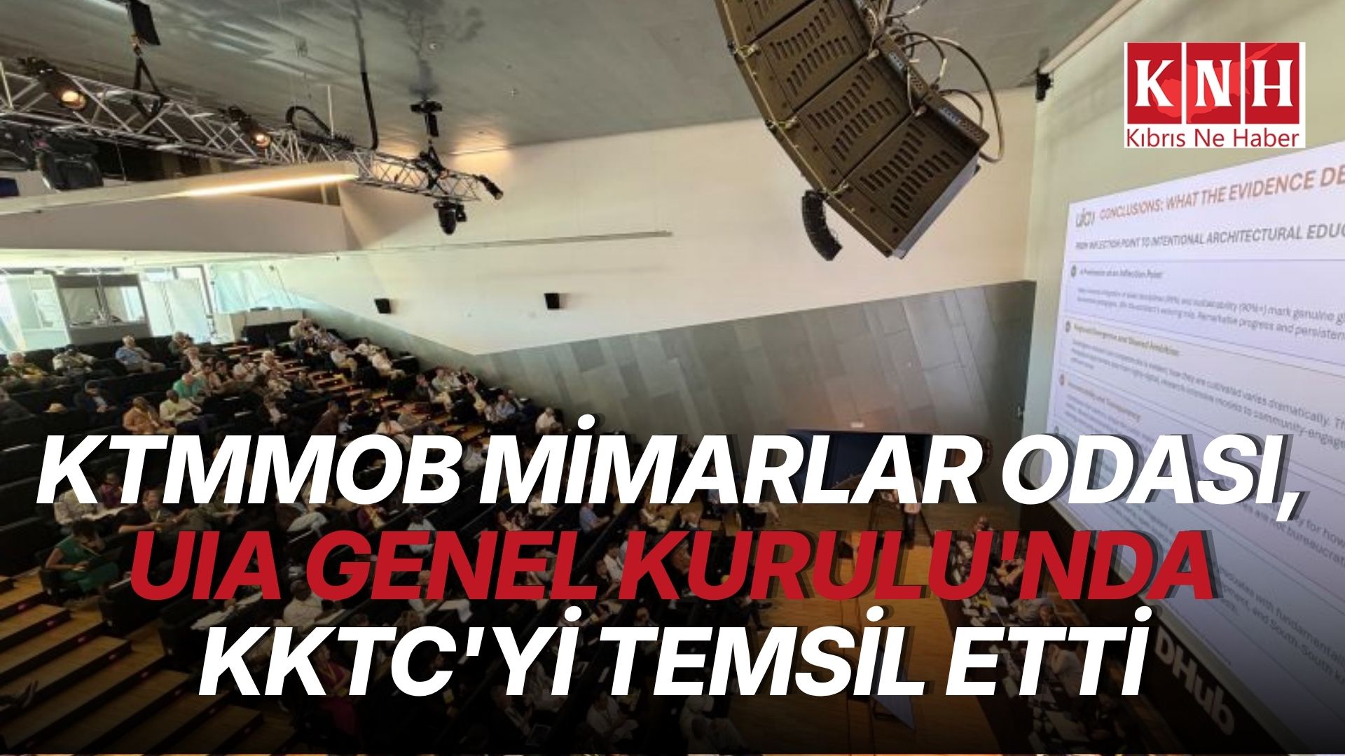 KTMMOB Mimarlar Odası, Uluslararası Mimarlar Birliği 30. Genel Kurulu’na katıldı