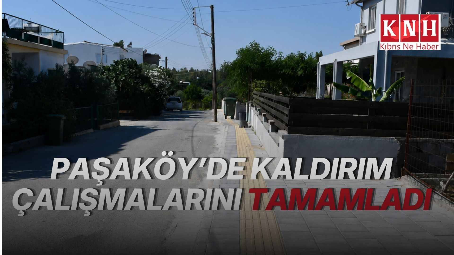 Mesarya Belediyesi, Paşaköy’de kaldırım çalışmalarını tamamladı