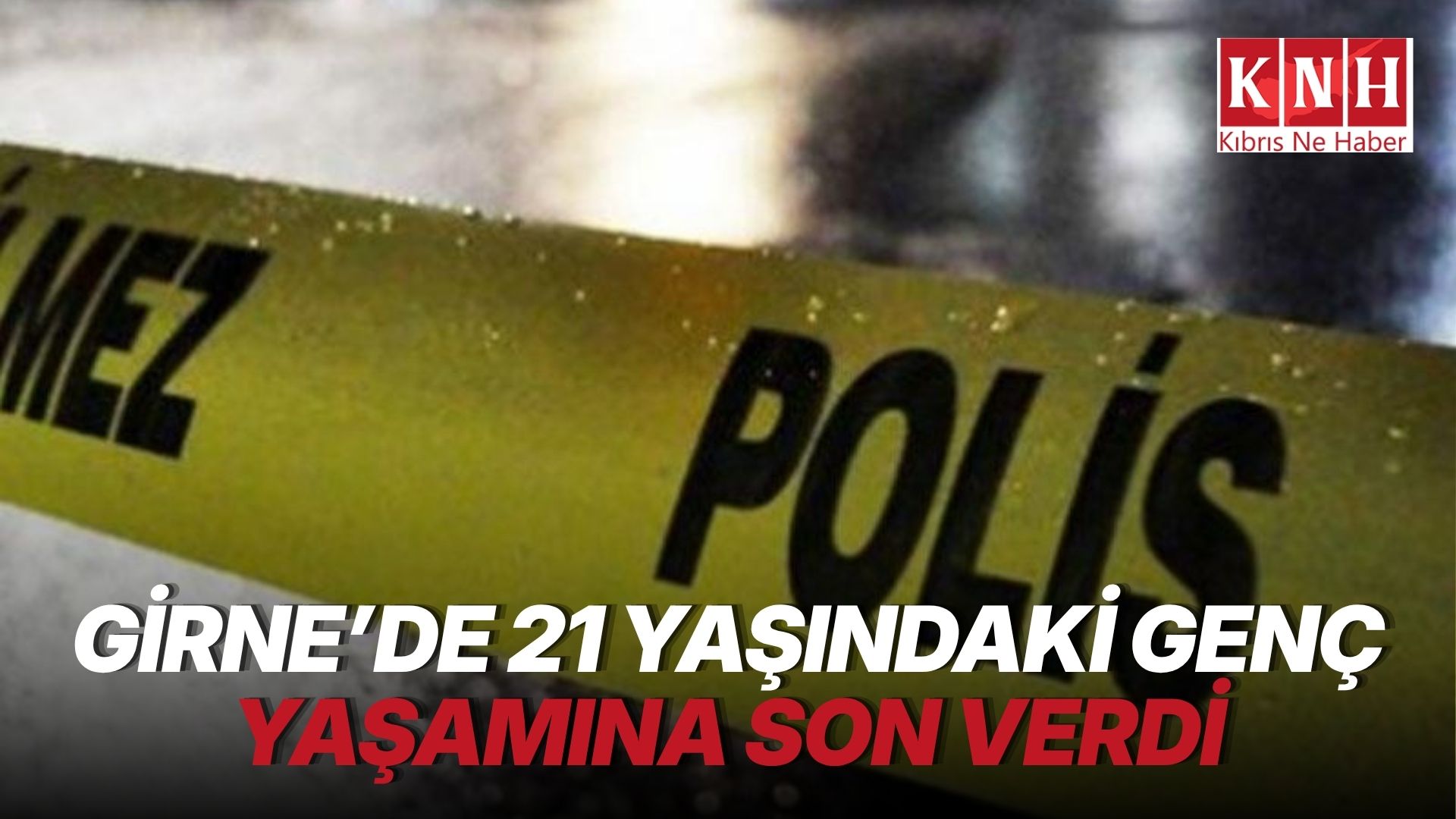 Girne’de gayri tabii ölüm