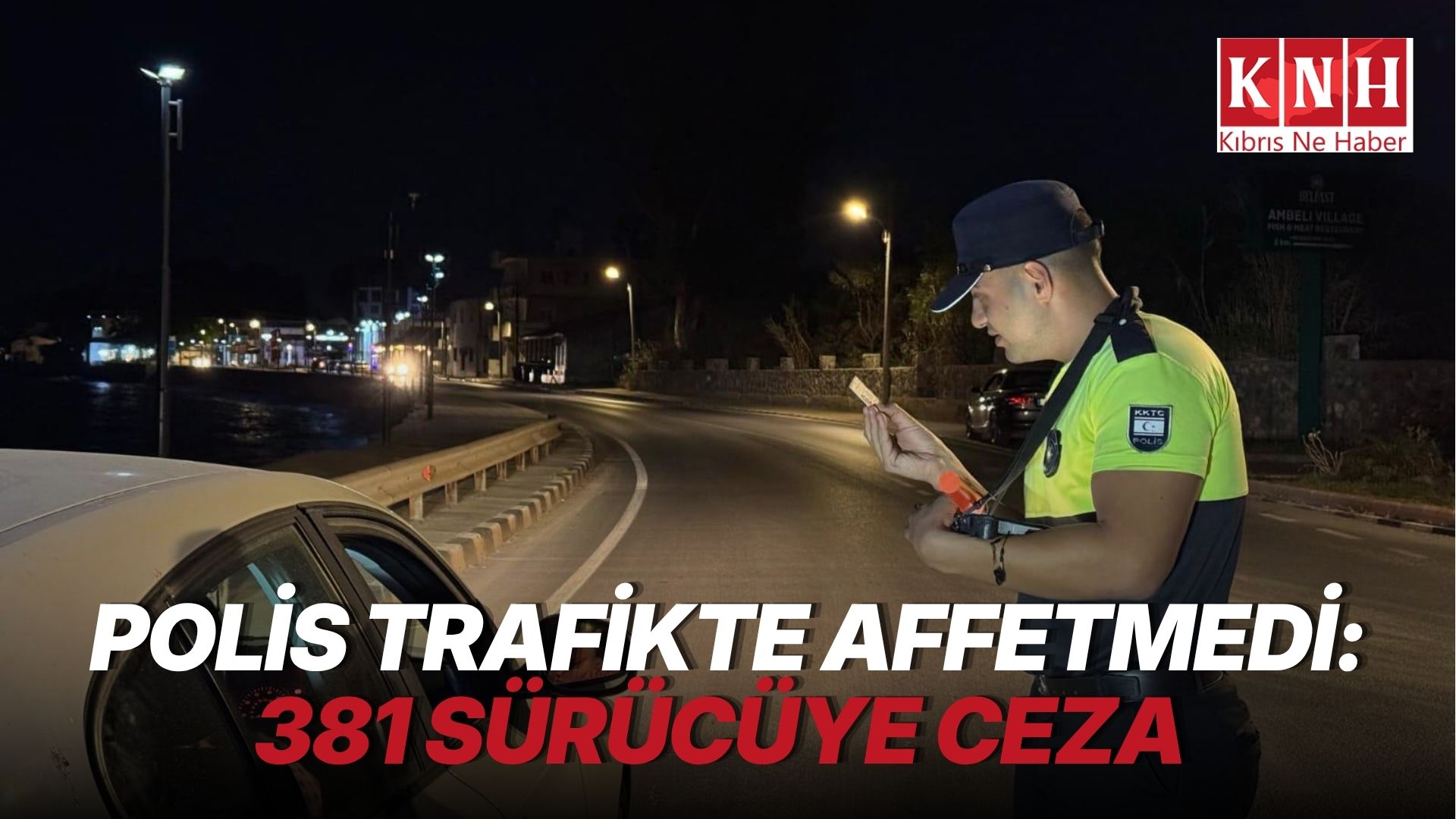 Trafik denetimlerinde 381 sürücü ceza aldı, 40 araç trafikten men edildi
