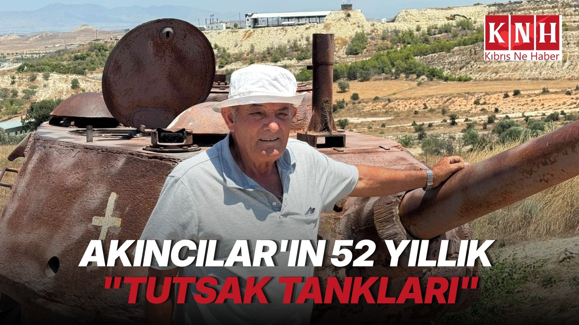 KKTC'deki Kıbrıslı Türk Mücahitlerin cesaretlerinin sembolü: "Tutsak Tanklar"
