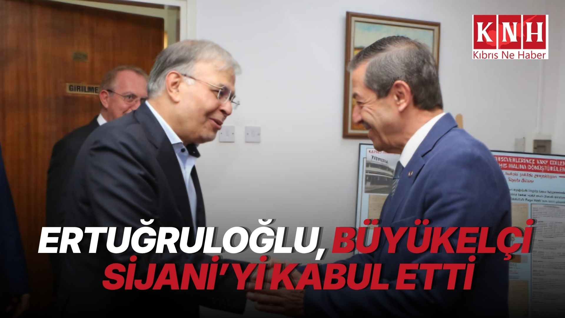 Dışişleri Bakanı Ertuğruloğlu, İSİPAB Genel Sekreter Yardımcısı Büyükelçi Sijani’yi kabul etti