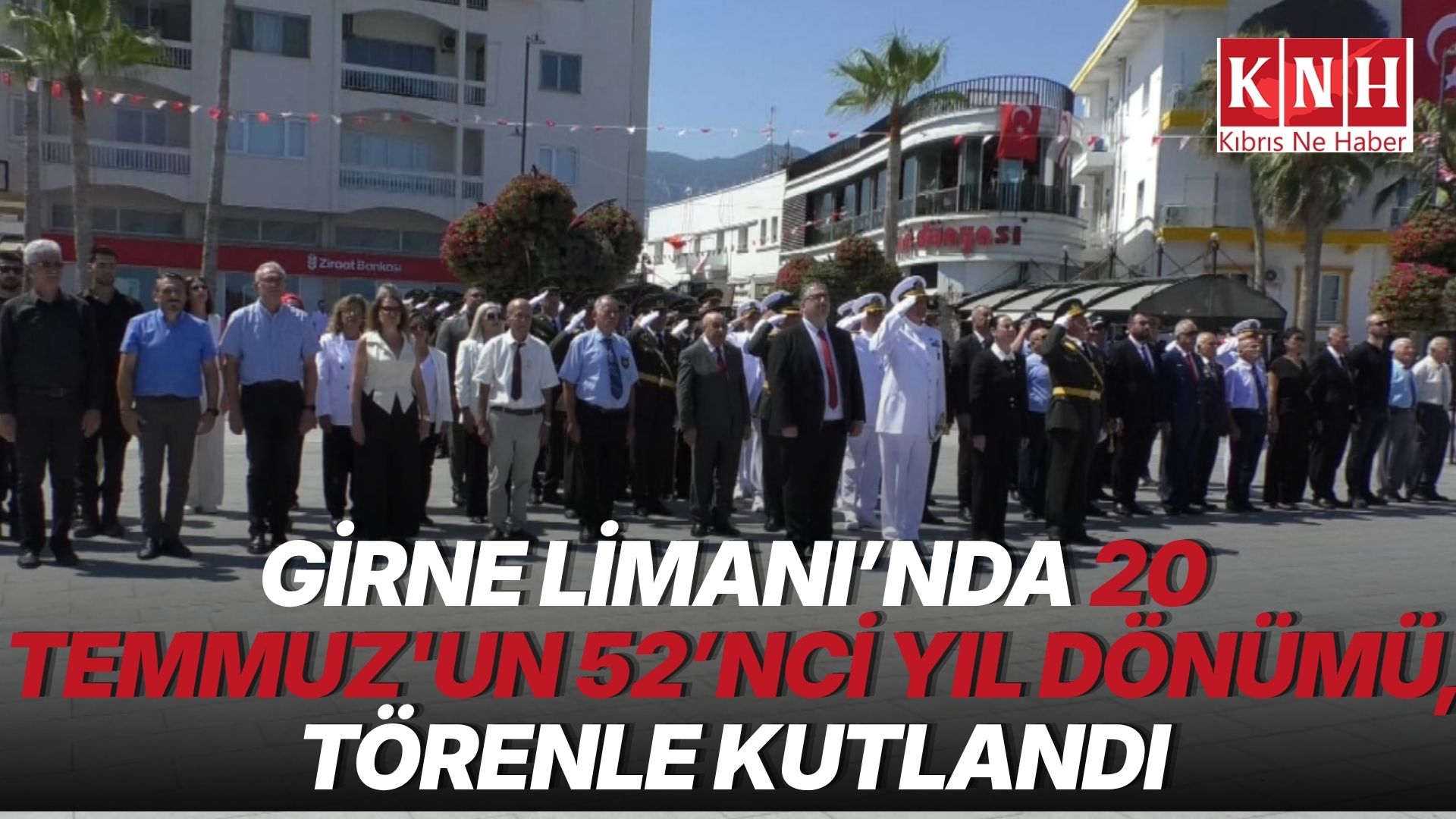 20 Temmuz Barış ve Özgürlük Bayramı Girne'de kutlanıyor