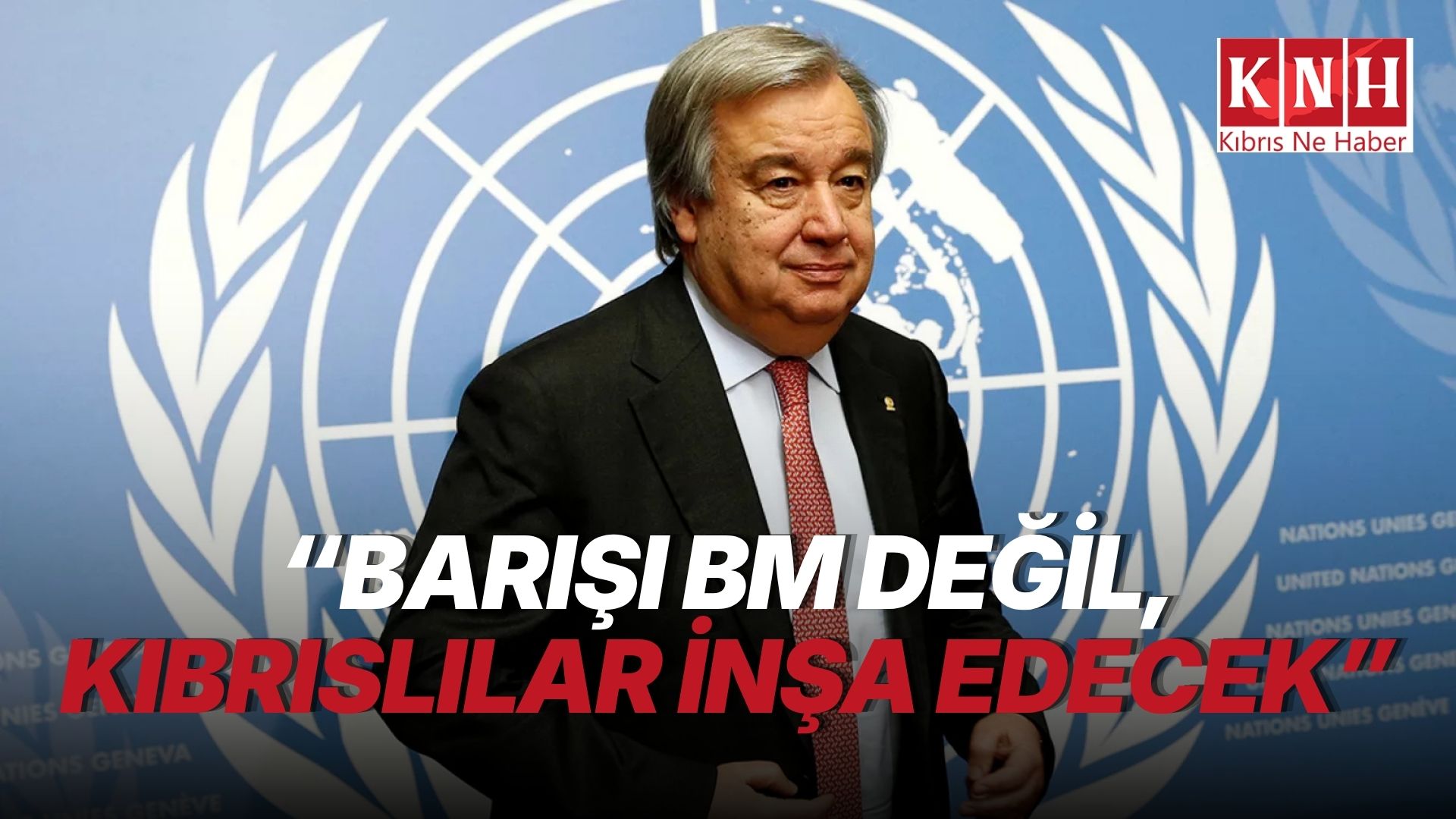 BM Genel Sekreteri Guterres Kıbrıs temaslarına bugün başlıyor