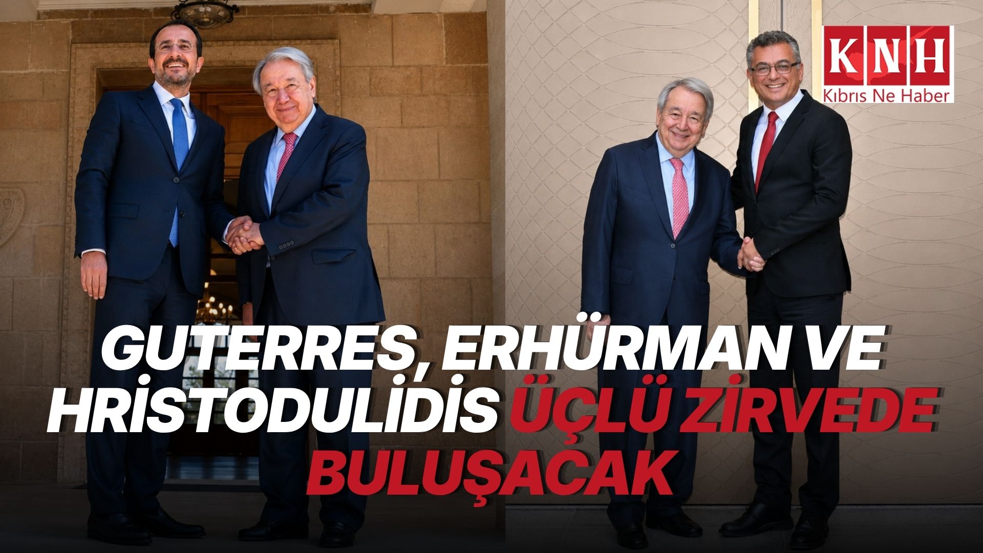 Kıbrıs sorununda kritik görüşme saat 10.00’da başlayacak