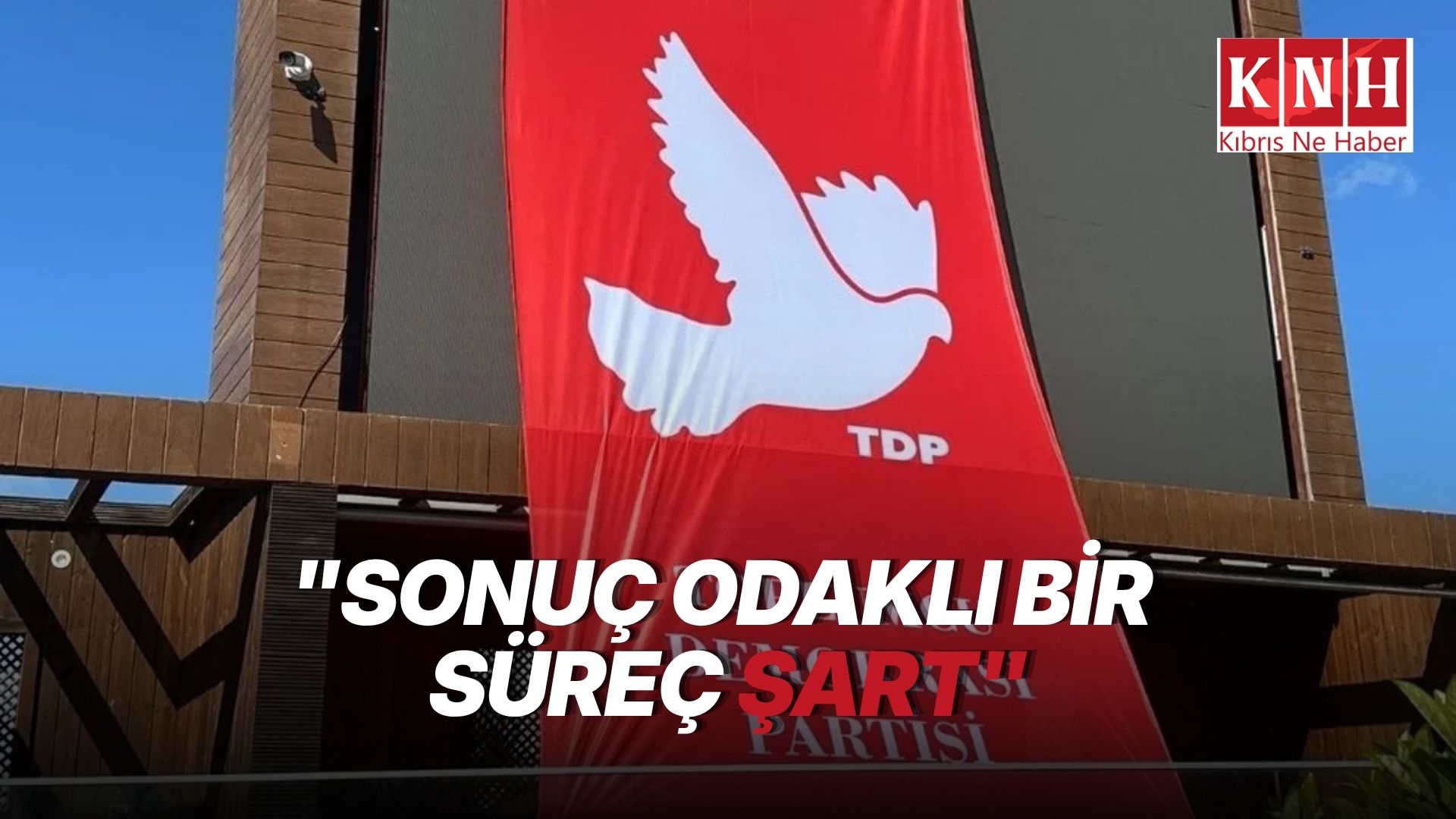 TDP: "5+1 zirvesi için oluşan uzlaşı önemli bir fırsat”