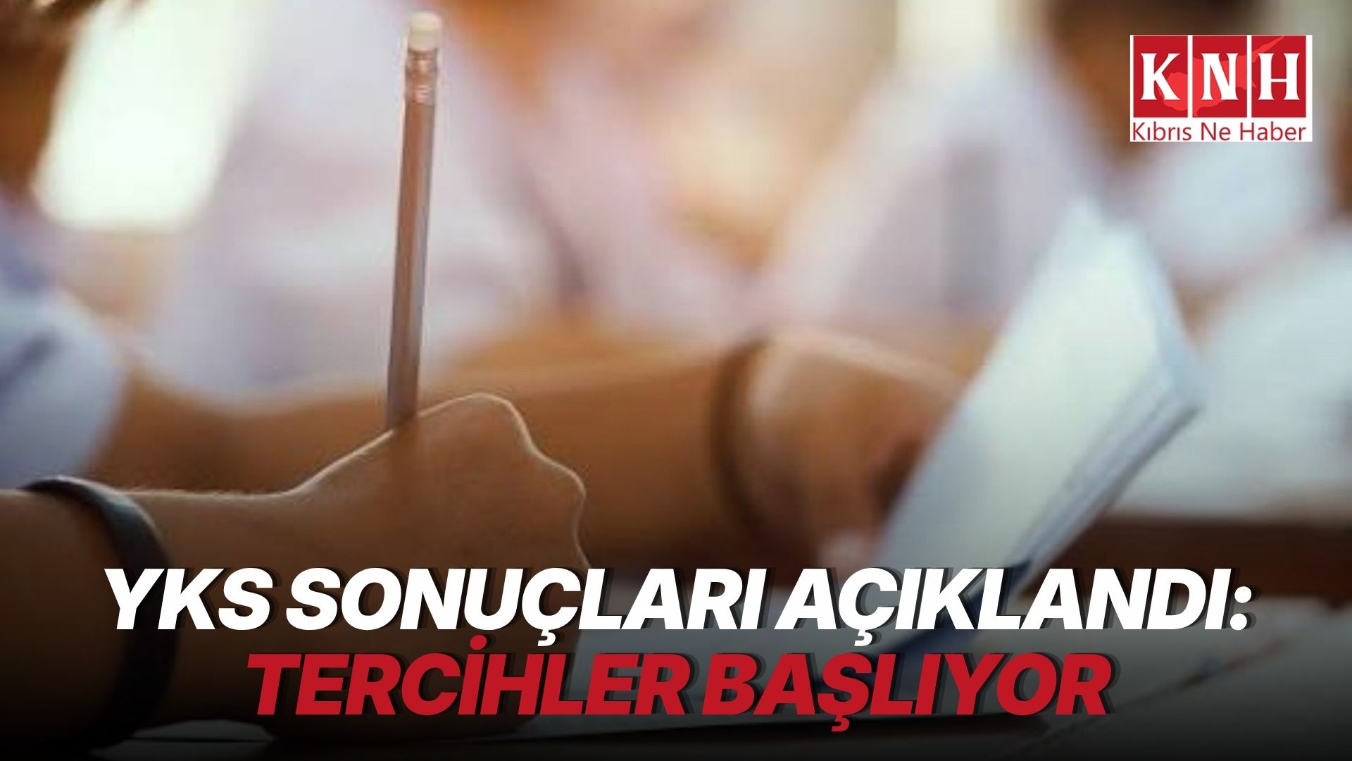 2026-YKS sonuçları açıklandı: 2,5 Milyon aday için tercih maratonu başlıyor