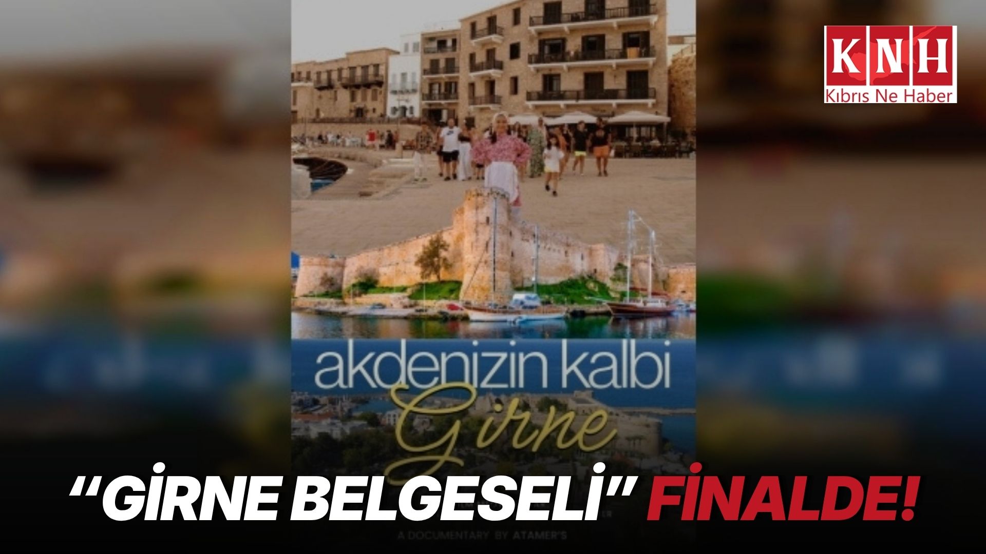“Girne Belgeseli”, Anadolu Uluslararası Film Festivali'nde finale kaldı