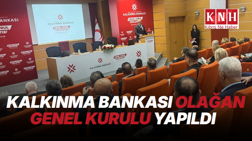 Kalkınma Bankası Olağan Genel Kurulu yapıldı