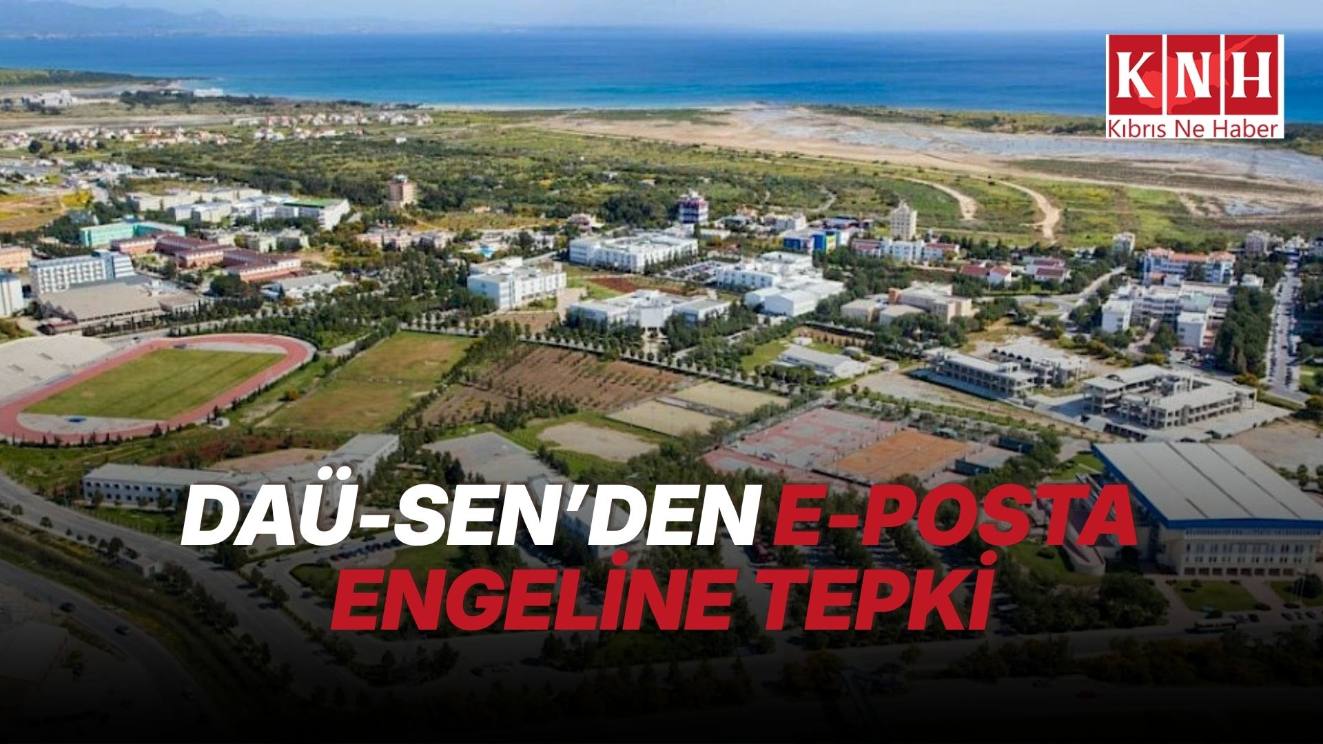 DAÜ-SEN: “Üyelerimize e-posta gönderemedik”