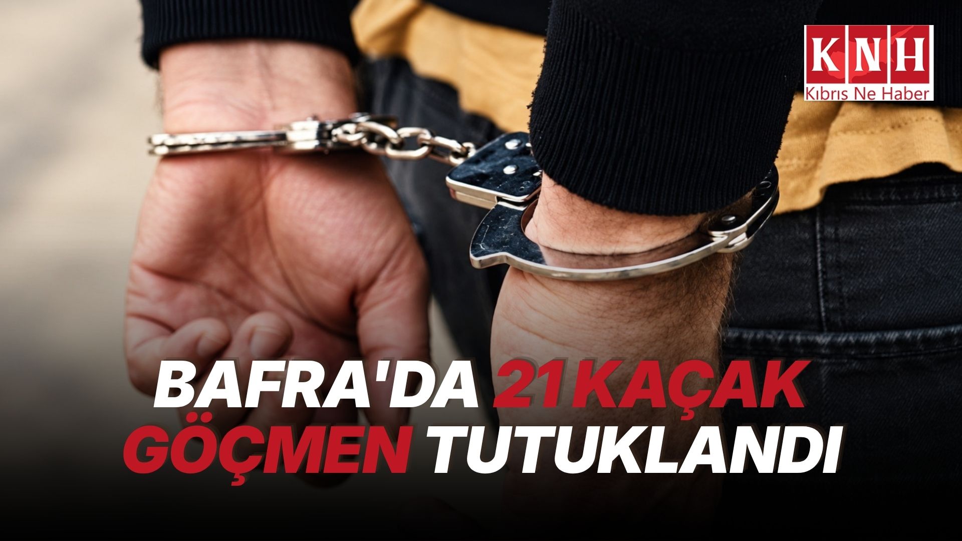 Bafra'da ülkeye kanunsuz giriş yaptığı tespit edilen 21 kişi tutuklandı