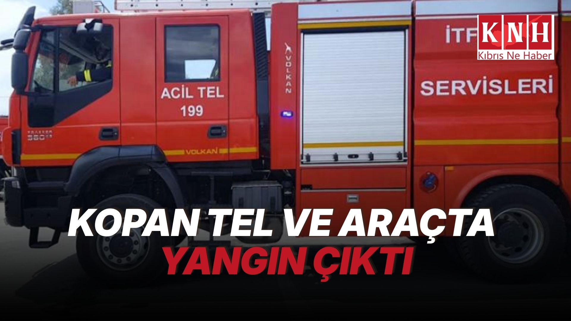Atlılar’da arazi, İskele’de araç yangını