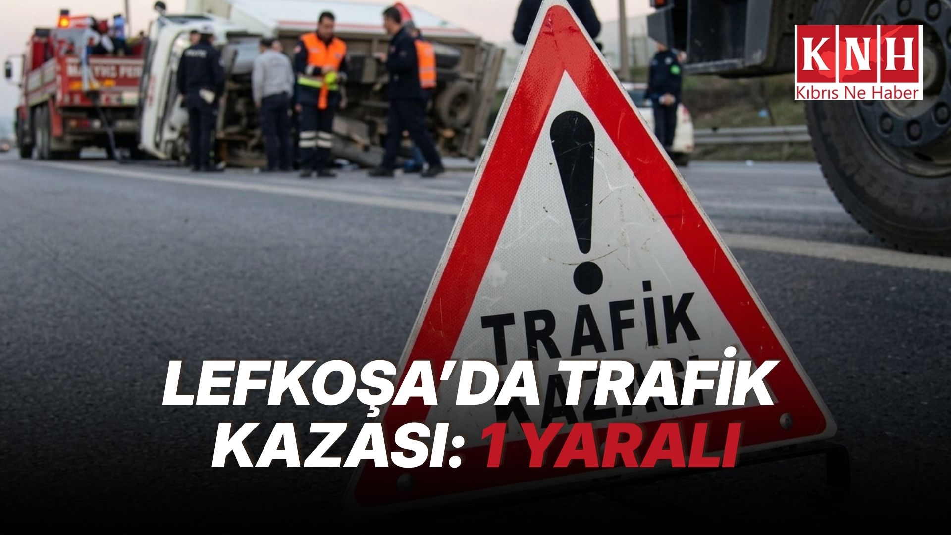 Lefkoşa’da dikkatsizlik kazaya neden oldu: Bir kişi yaralandı