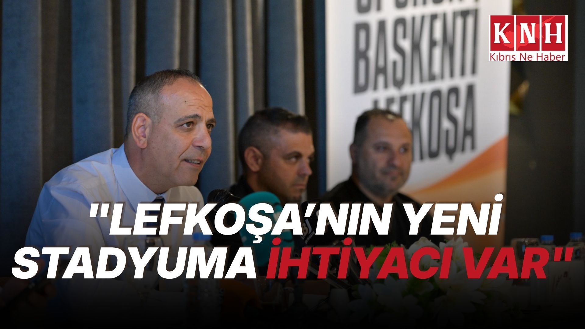 Harmancı: “Lefkoşa’nın yeni stadyuma ihtiyacı var. Bu konuda LTB’nin süreçlere dahil edilmesi gerekiyordu”