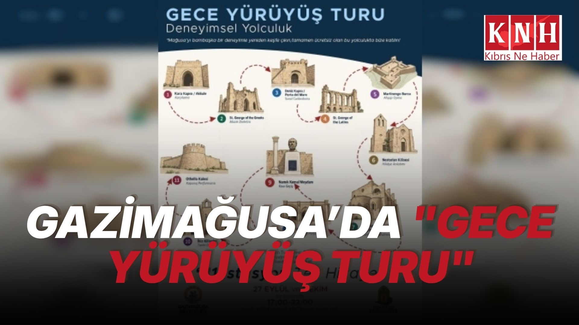 Gazimağusa Suriçi’nde “Gece Yürüyüş Turu – Deneyimsel Yolculuk” etkinliği pazar günü başlıyor