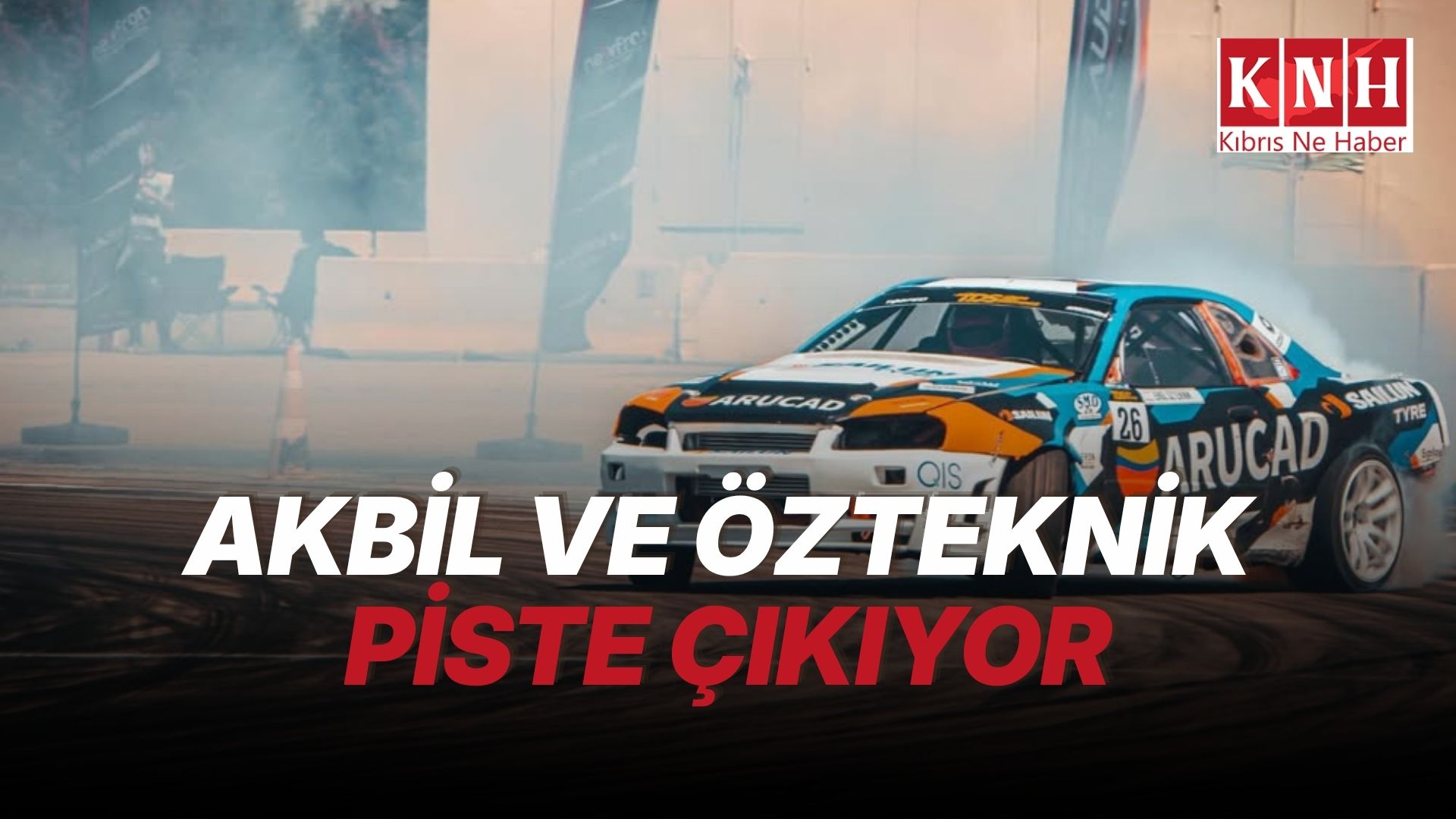 Akbil ve Özteknik Türkiye Drift Şampiyonası’nda yarışacak