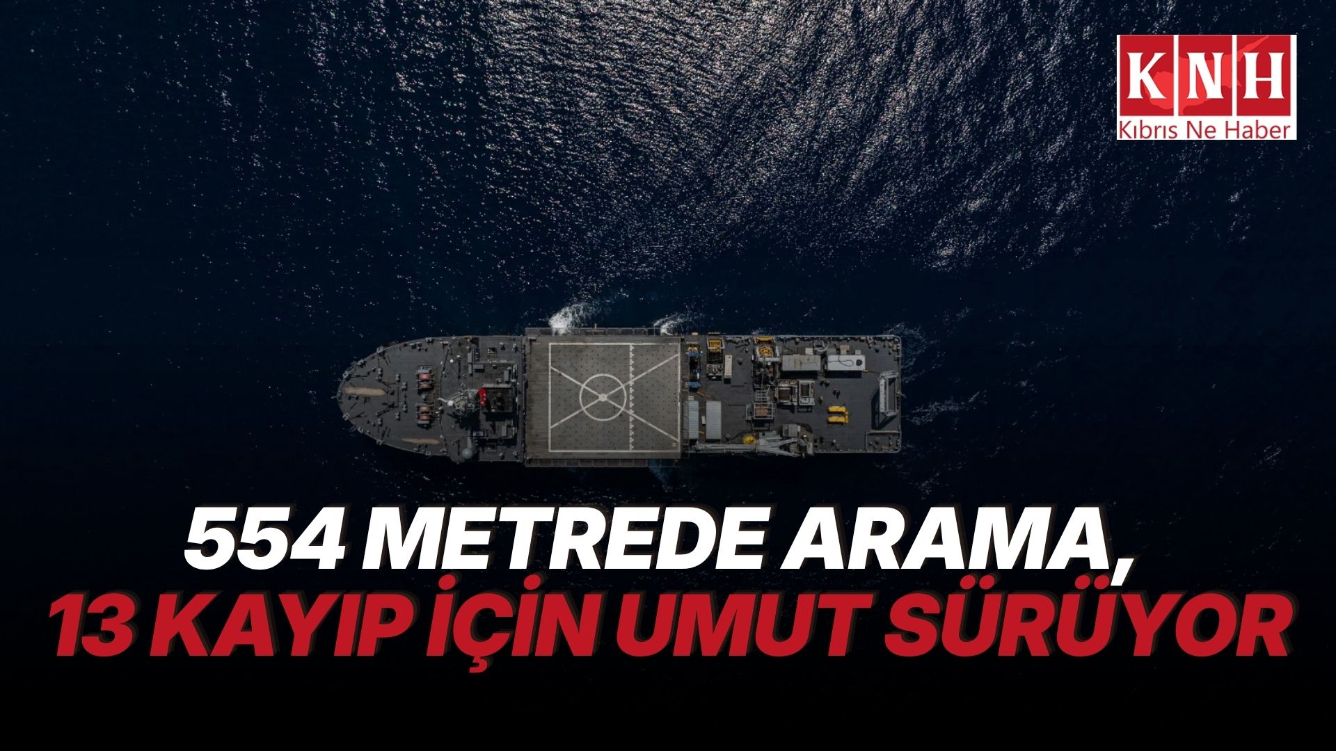 FİLO JET’te 25’inci gün: 13 kişi hâlâ kayıp