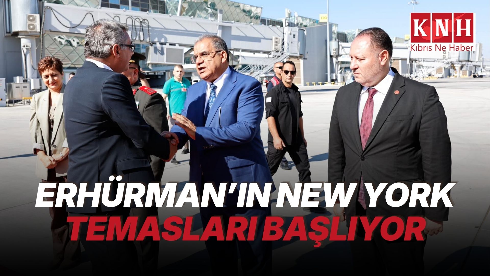 Cumhurbaşkanı Erhürman, New York’a hareket etti