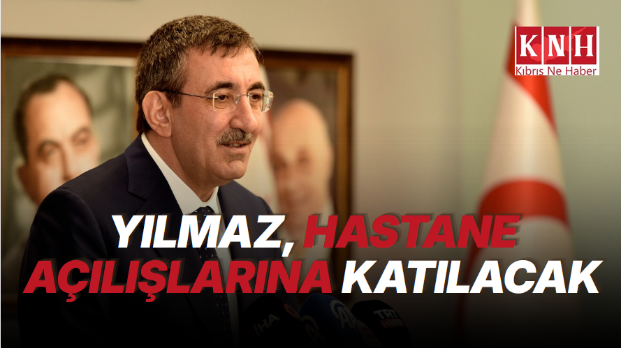 Cevdet Yılmaz yarın KKTC’ye geliyor