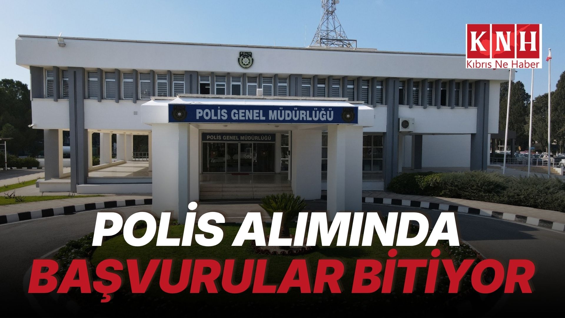 Polis memuru münhali için başvurular yarın sona erecek