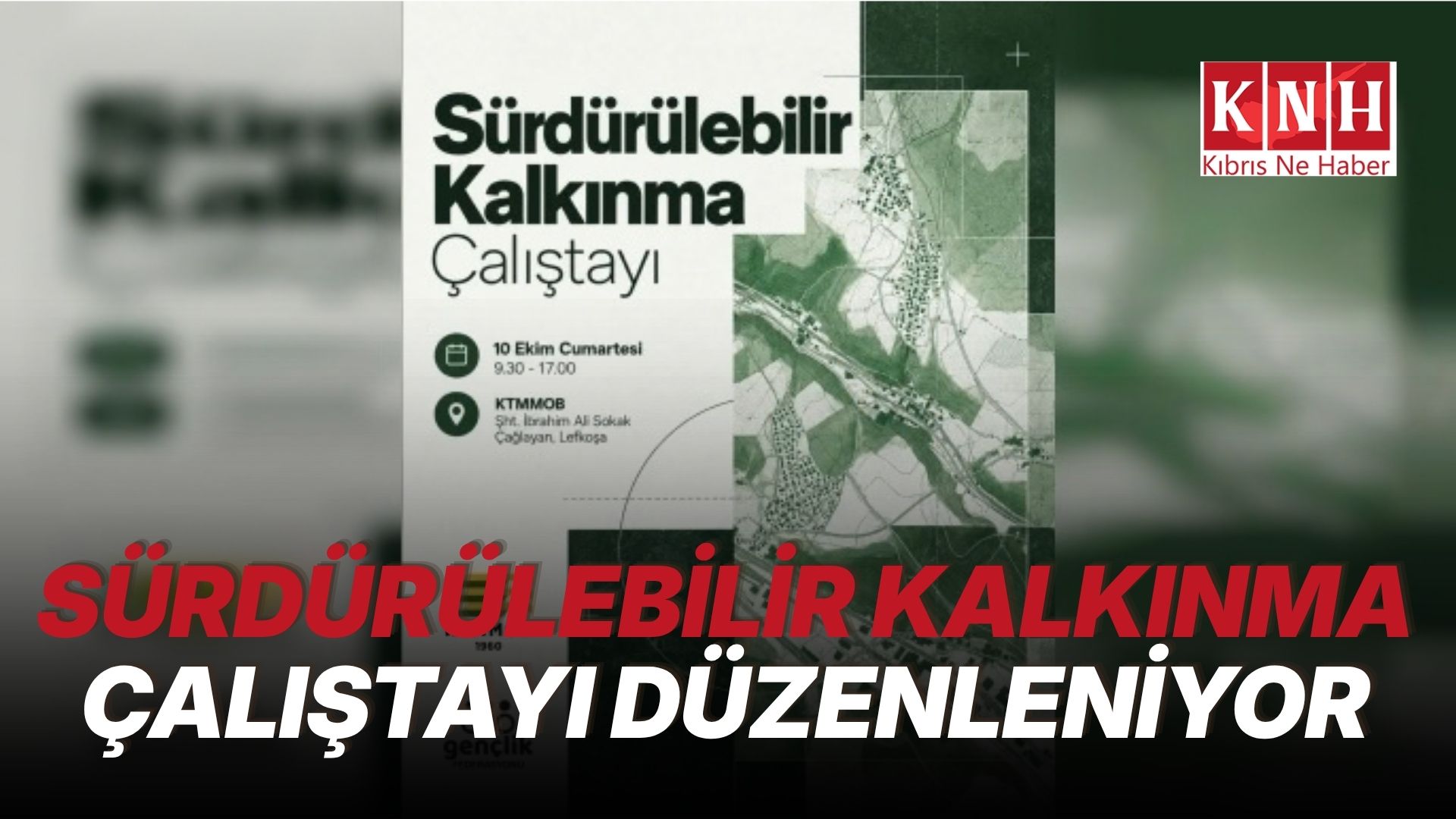 “Sürdürülebilir Kalkınma Çalıştayı” düzenleniyor