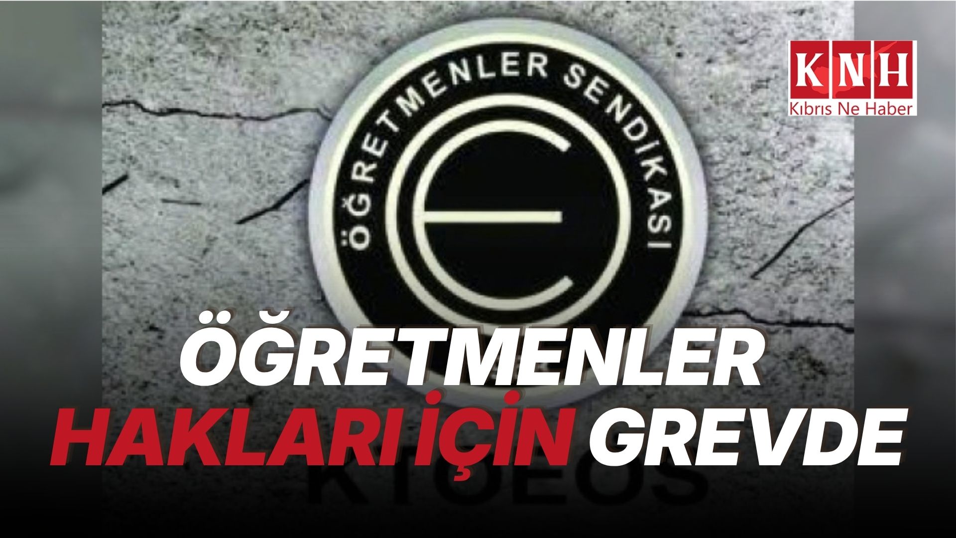 KTOEÖS hak kayıplarına karşı greve gidiyor