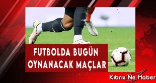 Futbolda Bugün Oynanacak Maçlar