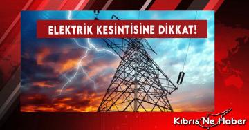 6 Saatlik Elektrik Kesintisi!