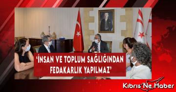 ‘İnsan ve toplum sağlığından fedakarlık yapılmaz’
