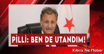 Pilli: Ben De Utandım!