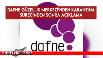 Dafne Güzellik Merkezi’nden karantina sürecinden sonra açıklama