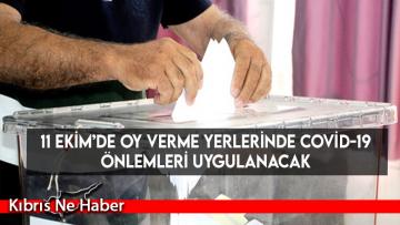 11 Ekim’de oy verme yerlerinde Covid-19 önlemleri uygulanacak