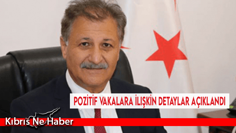 Pilli, pozitif vakaların detaylarını açıkladı