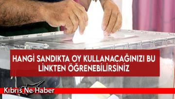 Hangi sandıkta oy kullanacağınızı bu linkten öğrenebilirsiniz