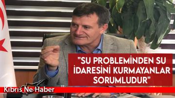 “Su Probleminden Su İdaresini Kurmayanlar Sorumludur”