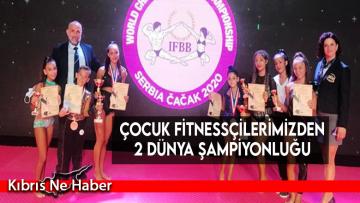 Çocuk fitnessçilerimizden 2 dünya şampiyonluğu…