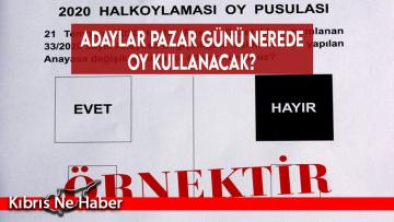 Adaylar Pazar günü nerede oy kullanacak?