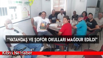 “Vatandaş ve şoför okulları mağdur edildi”