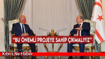 “Bu önemli projeye sahip çıkmalıyız”
