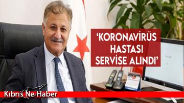 ‘Koronavirüs hastası servise alındı’