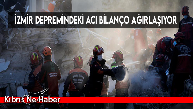 İzmir depremindeki acı bilanço ağırlaşıyor