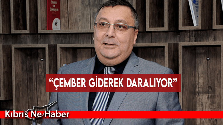 “Çember giderek daralıyor”