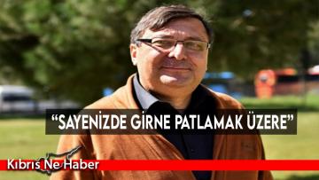 “Sayenizde Girne patlamak üzere”