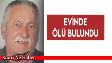 Ergün Çakmak ölü bulundu