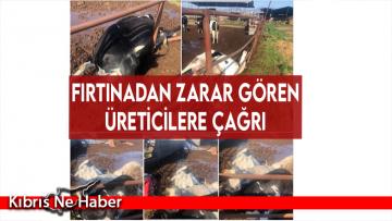 Fırtınadan zarar gören üreticilere çağrı